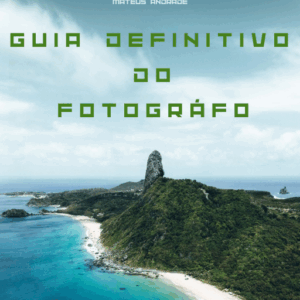E-Book Guia Definitivo do Fotográfo